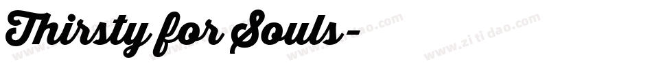 Thirsty for Souls字体转换